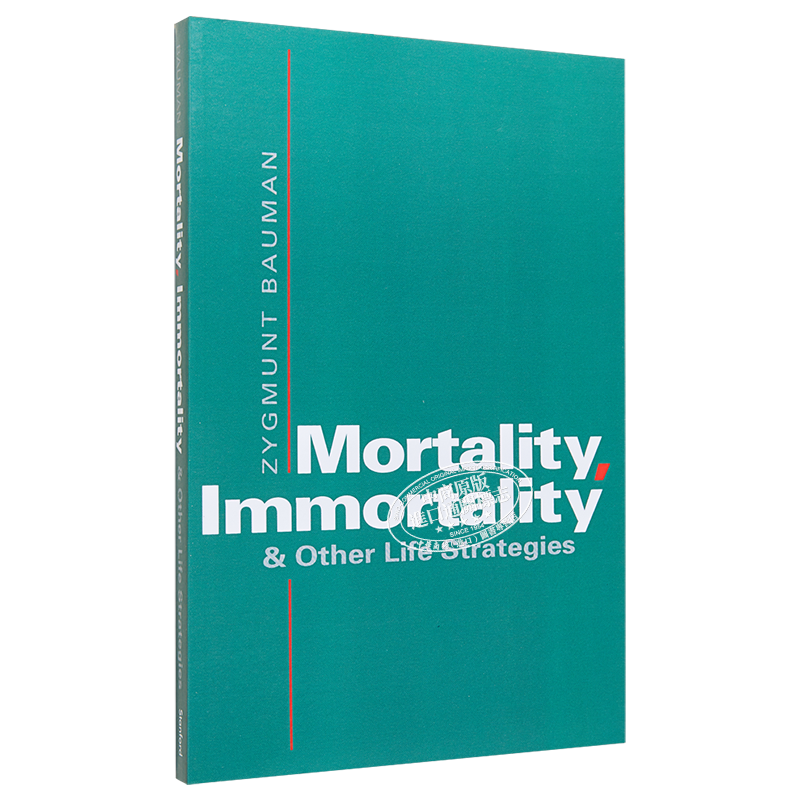 【中商原版】齐格蒙特·鲍曼：死亡、永生及其其他生命策略 英文原版 Mortality, immortality and other life strategies
