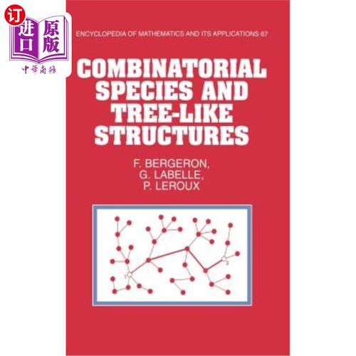 海外直订Combinatorial Species and Tree-Like Structures 组合种和树状结构