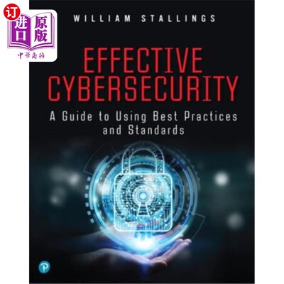 海外直订Effective Cybersecurity: A Guide to Using Best Practices and Standards 有效的安全:使用最佳实践和标准指