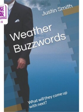 海外直订Weather Buzzwords: What will they come up with next? 天气流行语：他们下一步会想出什么？