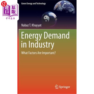 海外直订Energy Demand in Industry: What Factors Are Important? 工业能源需求：哪些因素是重要的？