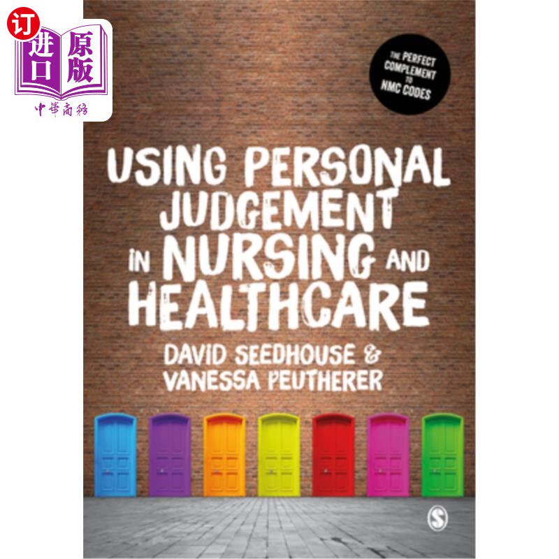 海外直订Using Personal Judgement in Nursing and Healthcare 在护理和保健中运用个人判断