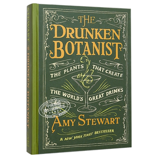现货 【中商原版】饮品植物学 The Drunken Botanist 英文原版 艾米斯图尔特 AmyStewart AlgonquinBooks