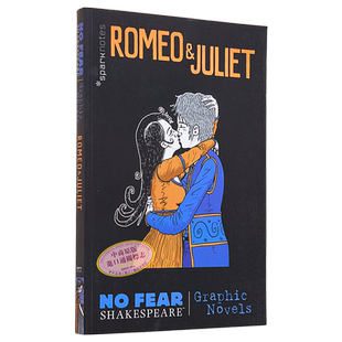 现货 无惧莎士比亚图像小说 罗密欧与朱丽叶 Romeo and Juliet No Fear Shakespeare Graphic Novels Volume 3 英文原版