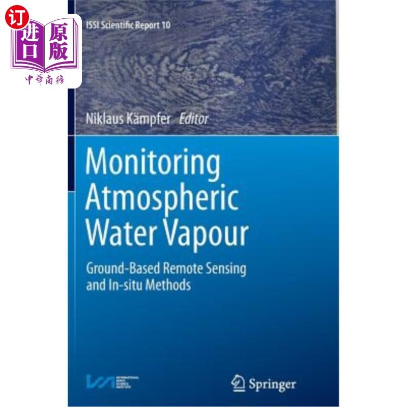海外直订monitoring atmospheric water vapour: ground-based remote