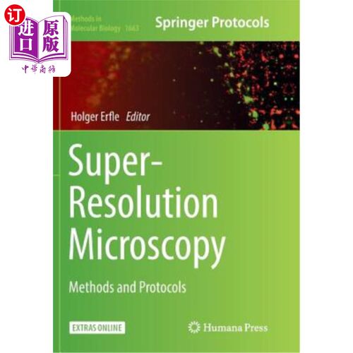 海外直订医药图书Super-Resolution Microscopy: Methods and Protocols 超分辨显微术：方法与协议