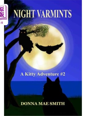 海外直订Night Varmints: A Kitty Adventure #2 夜魔:猫咪大冒险#2