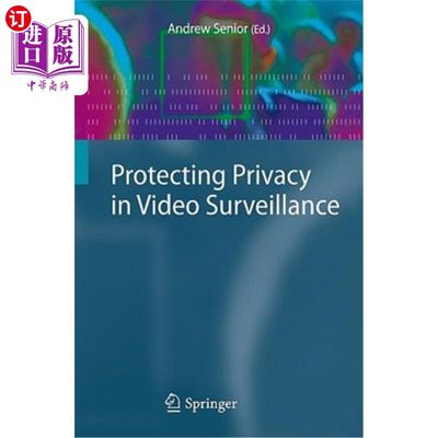 海外直订Protecting Privacy in Video Surveillance 视频监控中的隐私保护