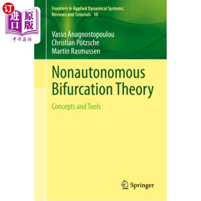 海外直订Nonautonomous Bifurcation Theory: Concepts and Tools 非自治分岔理论:概念和工具