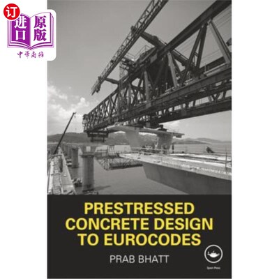 海外直订Prestressed Concrete Design to Eurocodes 预应力混凝土设计符合欧洲规范