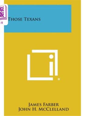 海外直订Those Texans 那些德州人