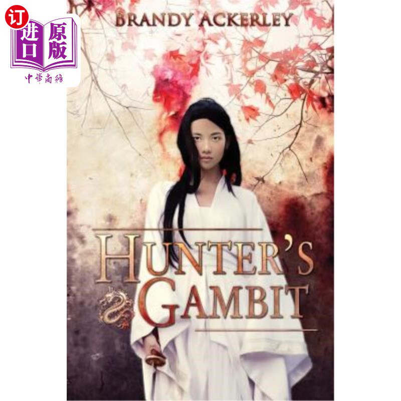 海外直订Hunter's Gambit: Kitsune-Ken, Book 1 亨特的游戏：Kitsune Ken，第1册