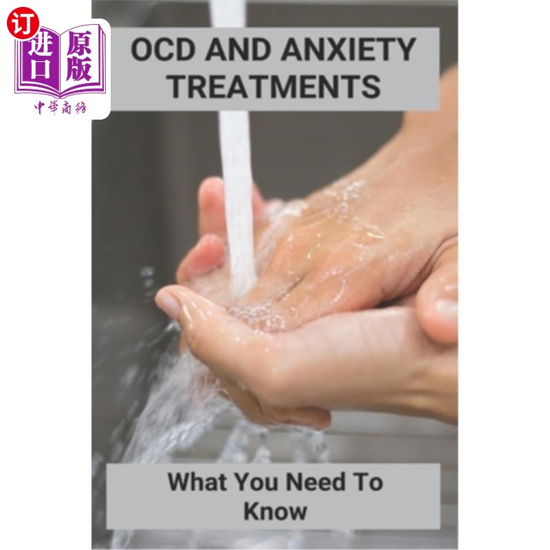 海外直订OCD And Anxiety Treatments: What You Need To Know: Postpartum Ocd Symptoms 强迫症和焦虑症治疗：你需要知道的