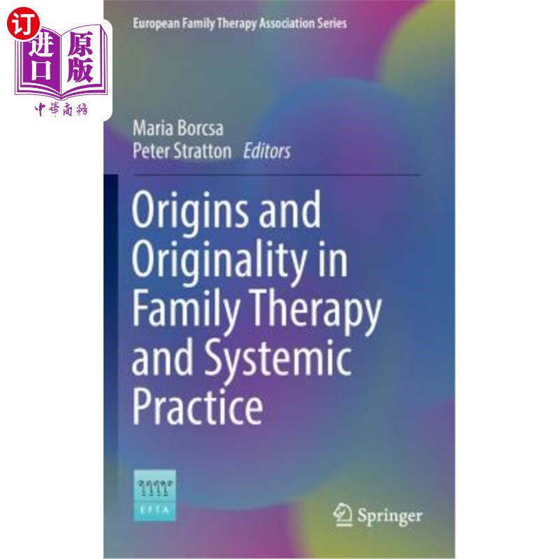 海外直订医药图书Origins and Originality in Family Therapy and Systemic Practice 家庭治疗与系统实践的起源与创新
