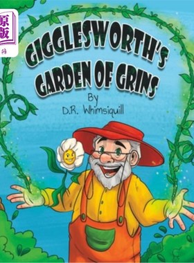 海外直订Gigglesworth's Garden of Grins: Laughter is the Best Fertilizer Gigglesworth的笑容花园:笑是最好的肥料