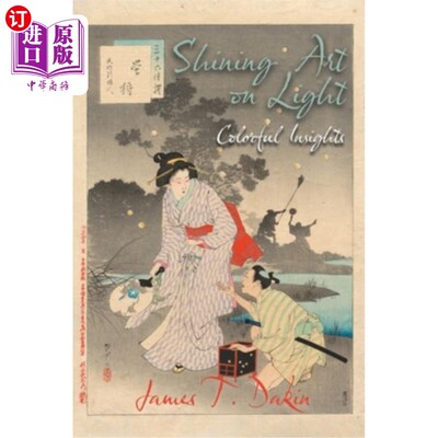 海外直订Shining Art on Light: Colorful Insights 光上闪耀的艺术：丰富多彩的见解