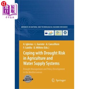 海外直订Coping with Drought Risk in Agriculture and Water Supply Systems: Drought Manage 应对农业和供水系统中的干旱