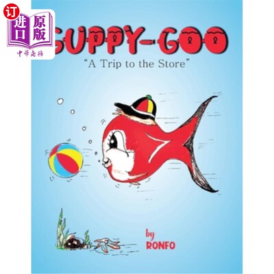 海外直订Guppy Goo: A Trip to the Store Guppy Goo:去商店的旅行
