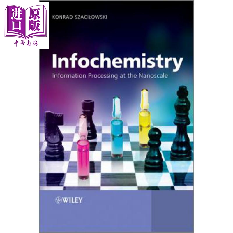 现货 信息化学 Infochemistry Konrad Szacilowski 英文原版 中商原版 Wiley【中商原版】