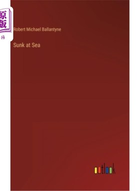 海外直订Sunk at Sea 在海上沉没