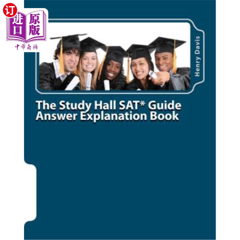海外直订The Study Hall SAT Guide Answer Explanation Book: Companion to the 
