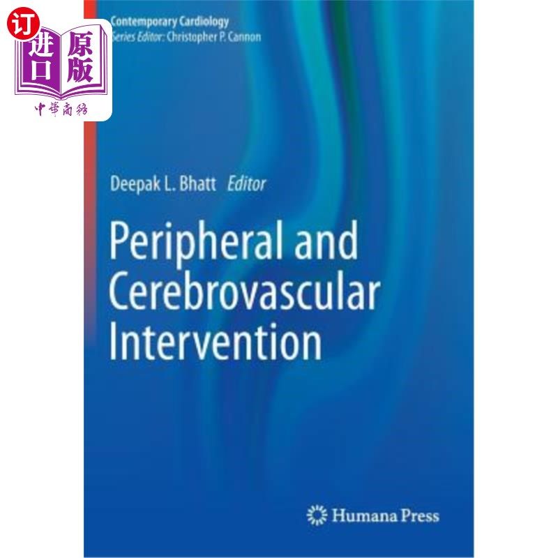 海外直订医药图书Peripheral and Cerebrovascular Intervention 外周和脑血管干预