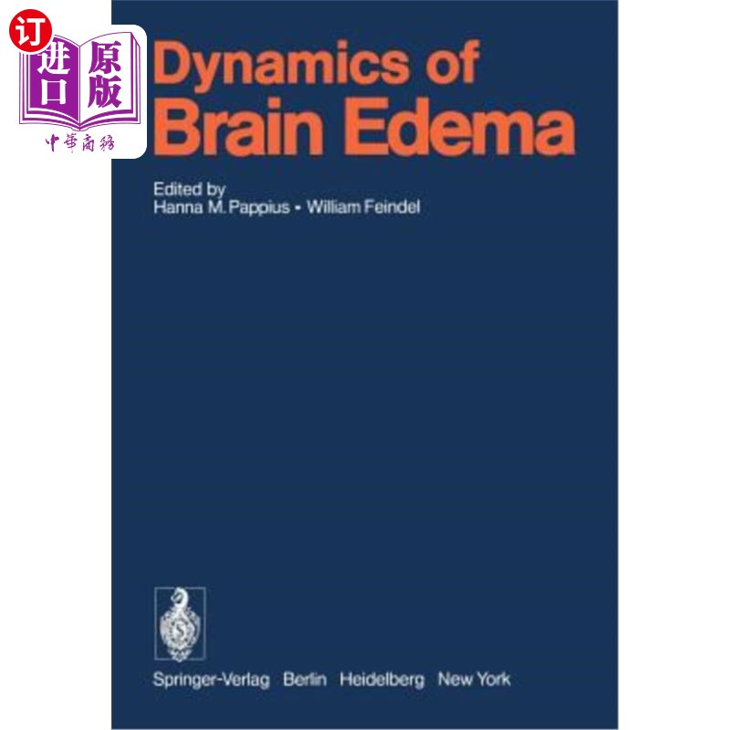 海外直订医药图书Dynamics of Brain Edema: Proceedings of the 3rd International Workshop on Dynami 脑水肿动力学:第三