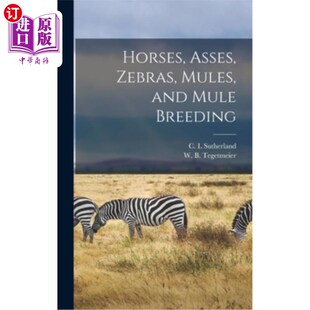 斑马 和骡子育种 Mules Breeding 采购产品马 Mule Zebras and 骡子 海外直订Horses 驴 Asses