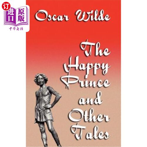 海外直订The Happy Prince and Other Tales 《快乐王子和其他故事》