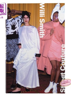 现货 Willi Smith: Street Couture 进口艺术 威利·史密斯 街头时装Rizzoli【中商原版】
