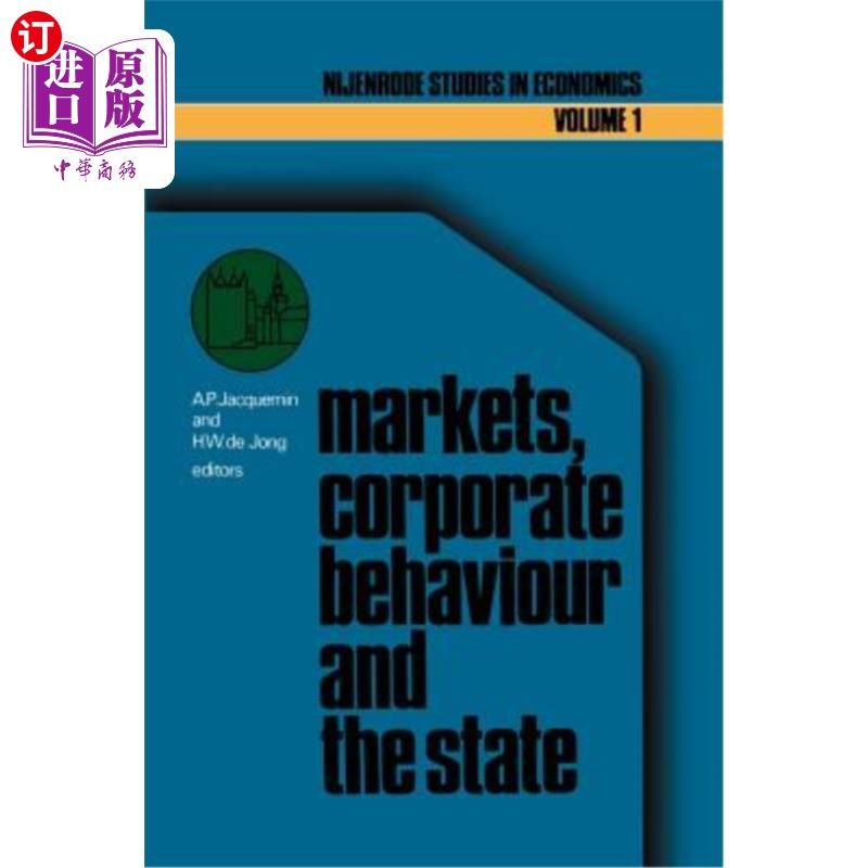 海外直订Markets, Corporate Behaviour and the State: International Aspects of Industrial  市场、公司行为与国家:产业