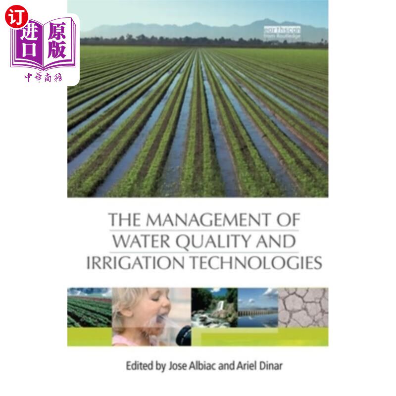 海外直订The Management of Water Quality and Irrigation Technologies 水质管理与灌溉技术