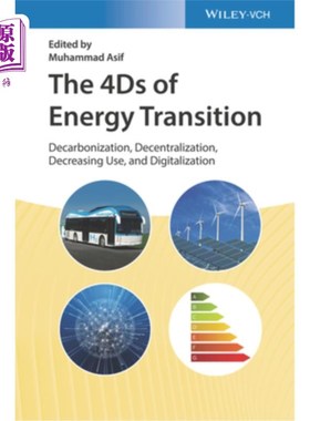 海外直订The 4ds of Energy Transition: Decarbonization, Decentralization, Decreasing Use, 能源转型的4D——脱碳、去中