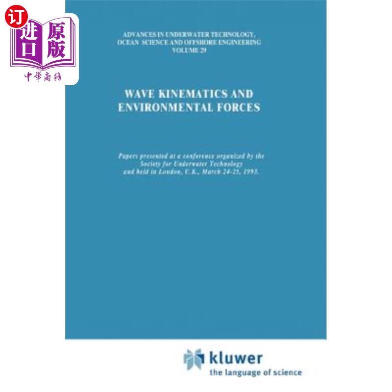 海外直订Wave Kinematics and Environmental Forces: Papers Presented at a Conference Organ 波浪运动学与环境力:在水下