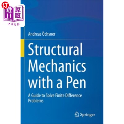 海外直订Structural Mechanics with a Pen: A Guide to Solve Finite Difference Problems 带笔的结构力学：解决有限差分问