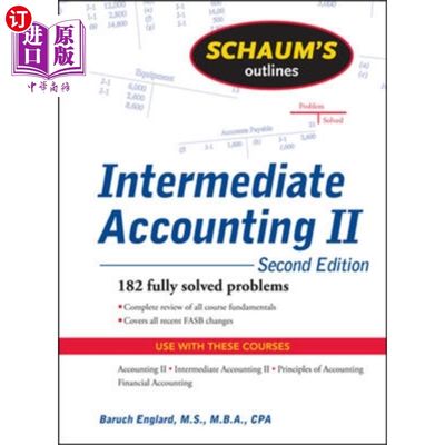 海外直订Schaum's Outline of Intermediate Accounting II, ... Schaum中级会计大纲II，2ed