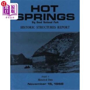 Structures Springs Park 海外直订Hot Report Historical Bend Big 温泉大本德国家公园历史建筑 National Part Historic