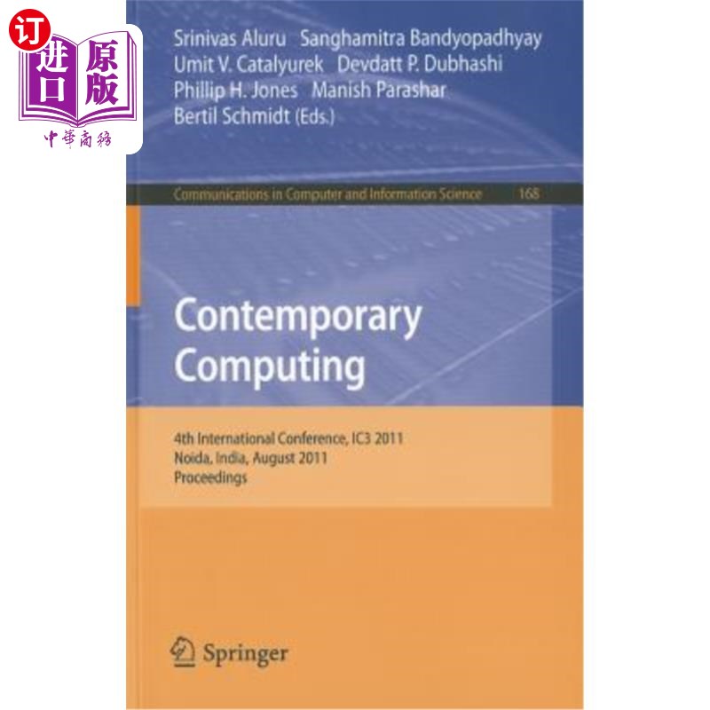 海外直订Contemporary Computing: 4th International Conference, IC3 2011, Noida, India, Au当代计算:第四届国际会议，I