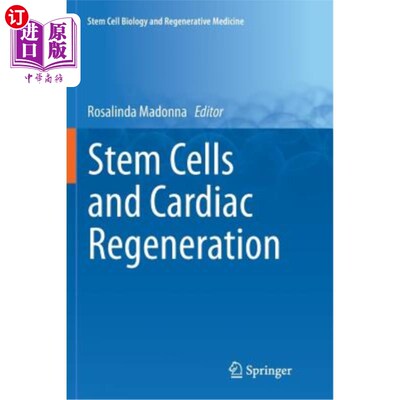 海外直订Stem Cells and Cardiac Regeneration 干细胞与心脏再生
