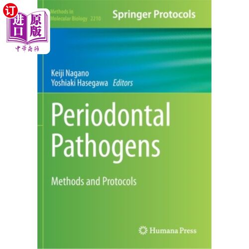 海外直订Periodontal Pathogens: Methods and Protocols 牙周病原体:方法和方案