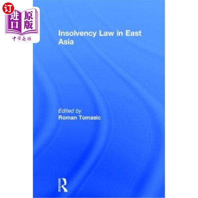 海外直订Insolvency Law in East Asia 东亚的破产法