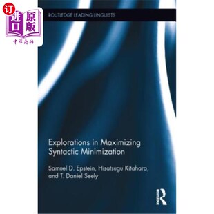 海外直订Explorations in Maximizing Syntactic Minimization 大句法小探索