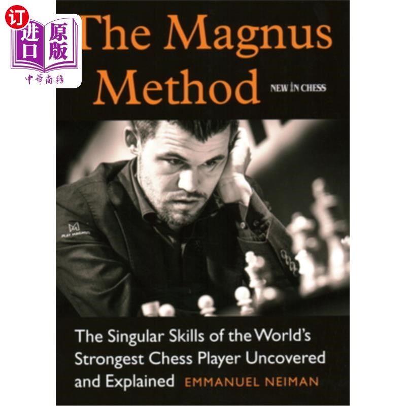 海外直订The Magnus Method: The Singular Skills of the World's Strongest Chess Player Unc 《马格努斯方法:世界最强棋图片