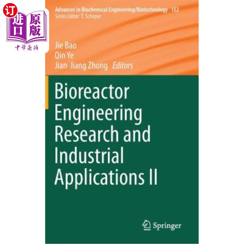 海外直订Bioreactor Engineering Research and Industrial Applications II 生物反应器工程研究与工业应用2