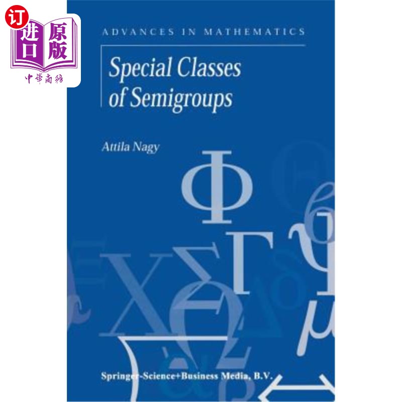 海外直订Special Classes of Semigroups 半群的特殊类