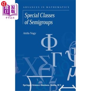 海外直订Special Classes of Semigroups 半群的特殊类