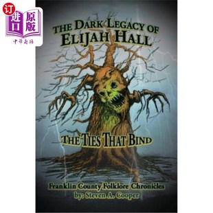 Ties Dark Hall 海外直订The That 黑暗遗产：捆绑 以利亚大厅 Legacy 纽带 Elijah Bind The