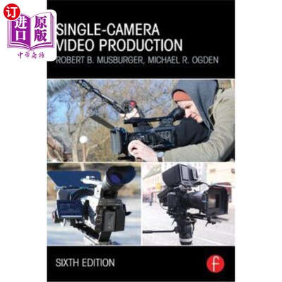 海外直订Single-Camera Video Production 单摄像机视频制作