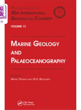 海外直订Marine Geology and Palaeoceanography: Proceedings of the 30th International Geol 海洋地质学和古海洋学:第30