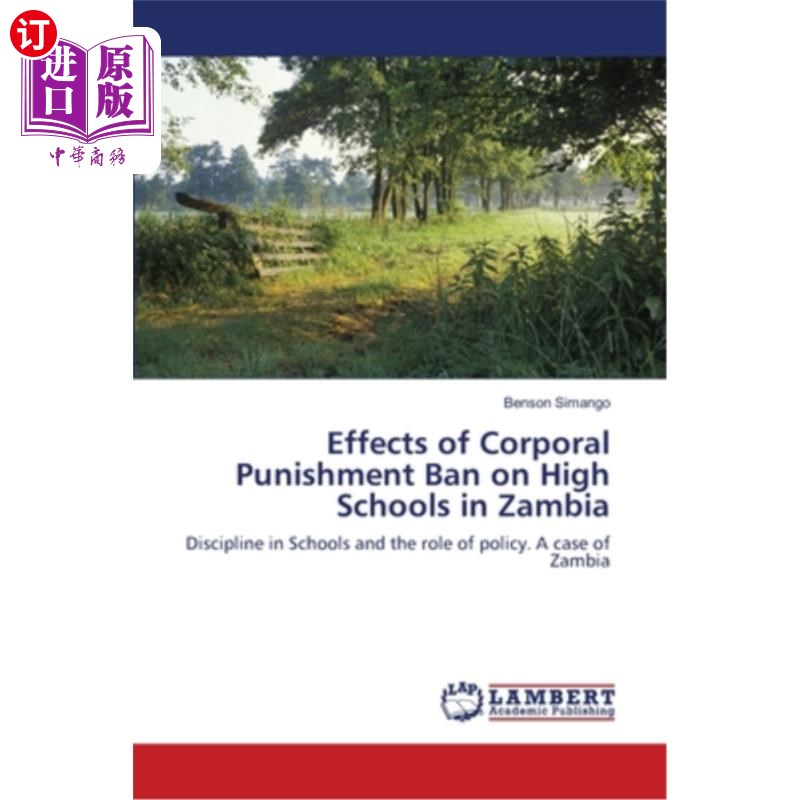 海外直订Effects of Corporal Punishment Ban on High Schools in Zambia赞比亚禁止体罚对高中的影响